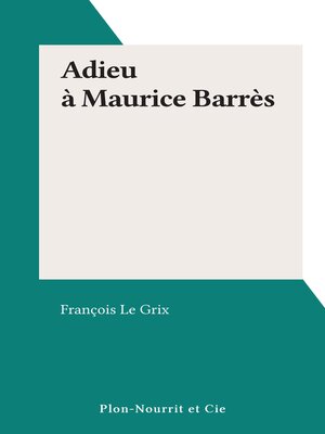 cover image of Adieu à Maurice Barrès